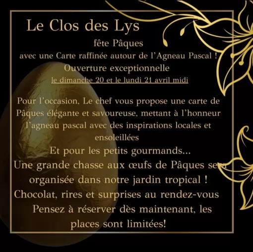 Pâques au Clos des lys, Saint-Louis, Le Clos des Lys